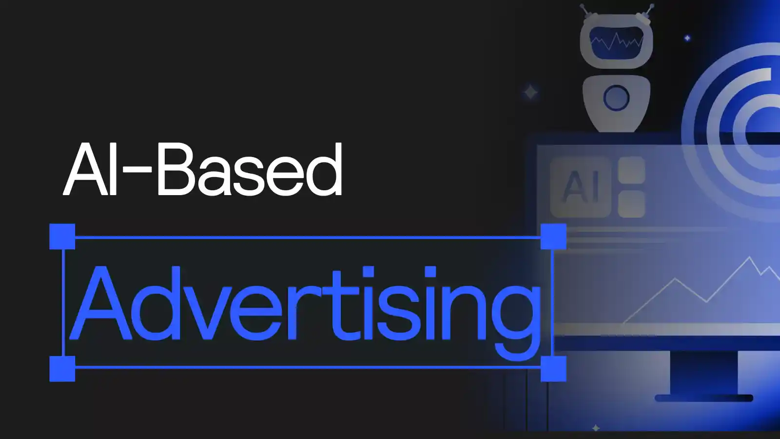 AI-Based Advertising Software